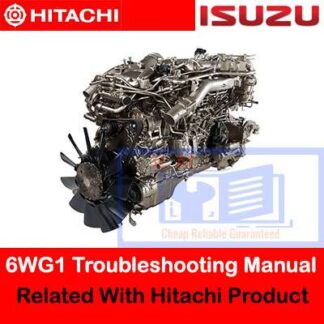 Isuzu 6WG1 Engine Troubleshooting Manual Related With Hitachi Product PDF Manual Download