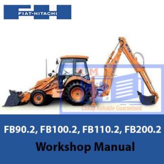 Fiat Hitachi Wheel Loader FB90.2, FB100.2, FB110.2, FB200.2 Workshop Manual PDF Manual Download