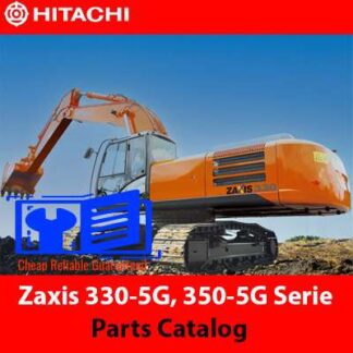 Hitachi Zaxis 330-5G, 350-5G Series Excavator Parts Catalog PDF Manual Download