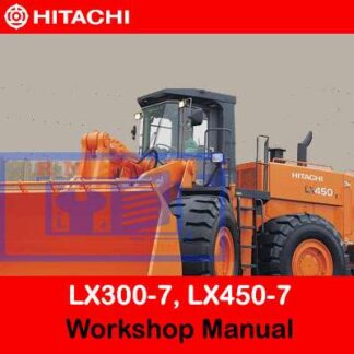 Hitachi LX300-7, LX450-7 Wheel Loaders Workshop Manual PDF Manual Download