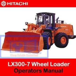Hitachi LX300-7 Wheel Loader Operators Manual PDF Manual Download