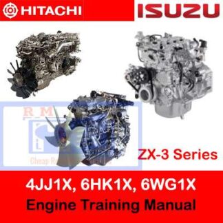 Hitachi ZX-3 Series Isuzu 4JJ1X, 6HK1X, 6WG1X Engine Training Manual PDF Manual Download