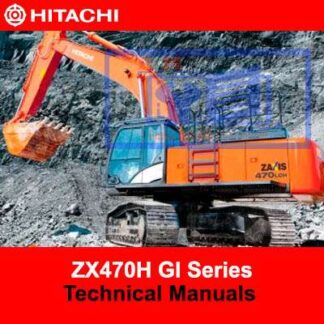 Hitachi ZX470H GI Series Technical Manuals PDF Manual Download