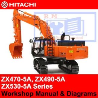 Hitachi ZX470-5A, ZX490-5A, ZX530-5A Series Workshop Manual and Diagrams PDF Manual Download
