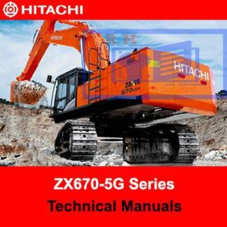 Hitachi ZX670-5G Series Technical Manuals PDF Manual Download
