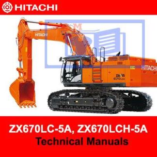 Hitachi ZX670LC-5A, ZX670LCH-5A Technical Manuals PDF Manual Download