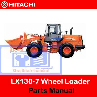 Hitachi LX130-7 Wheel Loader Parts Manual PDF Manual Download