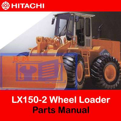 Hitachi LX150-2 Wheel Loader Parts Manual PDF Manual Download