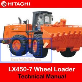 Hitachi LX450-7 Wheel Loader Technical Manual PDF Manual Download