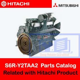 Mitsubishi S6R-Y2TAA2 Engine Parts Catalog Related with Hitachi Product PDF Manual Download