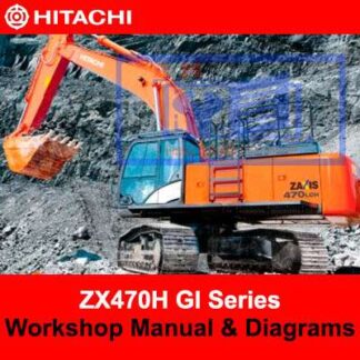 Hitachi ZX470H GI Series Workshop Manual and Diagrams PDF Manual Download