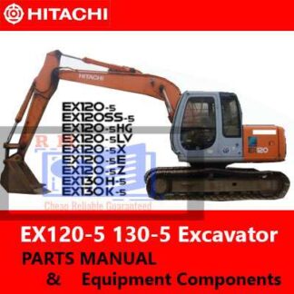 Hitachi EX120-5 130-5 Excavator Parts Manual + Equipment Components PDF Manual Download