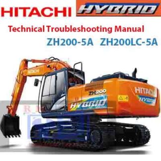 Hitachi ZH200-5A ZH200LC-5A Technical Troubleshooting Manual PDF Manual Download