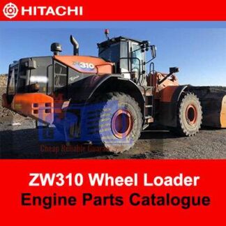 Hitachi ZW310 Wheel Loader Engine Parts Catalogue PDF Manual Download