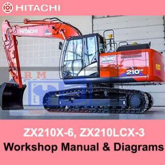 Hitachi ZX210X-6, ZX210LCX-3 Workshop Manual and Diagrams PDF Manual Download