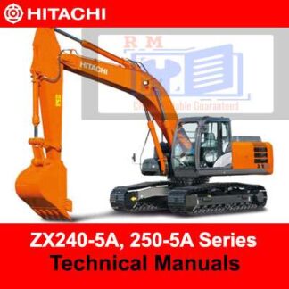 Hitachi ZX240-5A, 250-5A Series Technical Manuals PDF Manual Download
