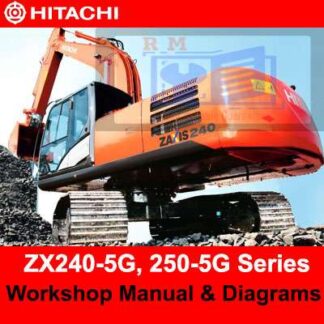 Hitachi ZX240-5G, ZX250-5G Series Workshop Manual and Diagrams PDF Manual Download