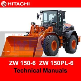 Hitachi ZW 150-6 ZW 150PL-6 Wheel Loader Technical Manuals PDF Manual Download