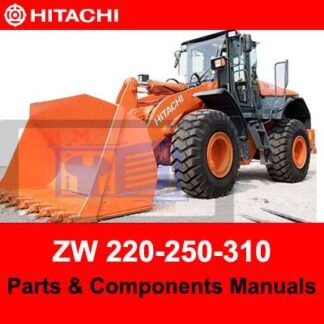 Hitachi ZW220 ZW250 ZW310 Wheel Loaders Parts and Components Manuals PDF Manual Download