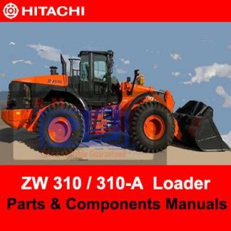 Hitachi ZW310 ZW310-A Wheel Loaders Parts and Components Manuals PDF Manual Download