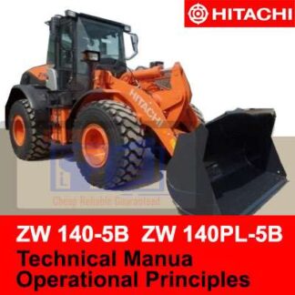 Hitachi ZW 140-5B ZW 140PL-5B Wheel Loader Technical Manual Operational Principles PDF Manual Download