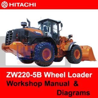 Hitachi ZW220-5B Wheel Loader Workshop Manual and Diagrams PDF Manual Download