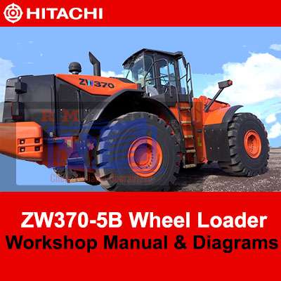 Hitachi ZW370-5B Wheel Loader Workshop Manual and Diagrams PDF Manual Download