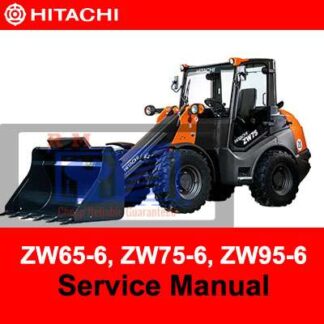 Hitachi ZW65-6, ZW75-6, ZW95-6 Wheel Loader Service Manual PDF Manual Download